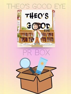 PR BOX for Theo’s Good Eye: Children’s Book on Sun Safety (3 books Donated 📚)
